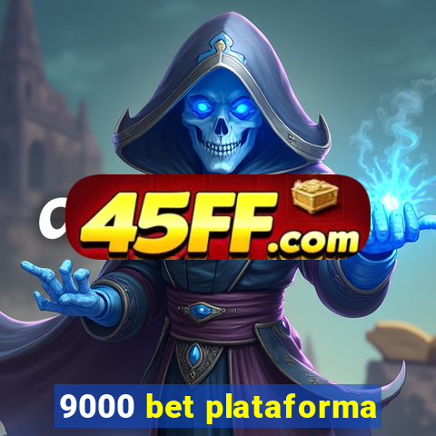 9000 bet plataforma